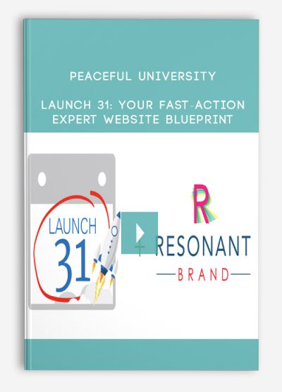 Peaceful University – Launch 31: Your Fast-Action Expert Website Blueprint