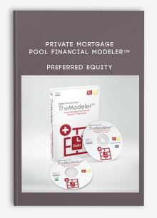 Preferred Equity from Private Mortgage Pool Financial Modeler™