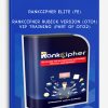 RankCipher Elite (FE) + RankCipher Rubick Version (OTO1) + VIP Training (part of OTO2)