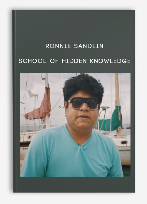 Ronnie Sandlin – School of Hidden Knowledge