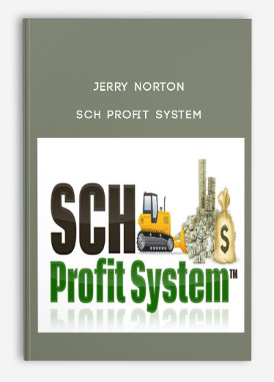 SCH Profit System from Jerry Norton