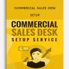 Setup from Commercial Sales Desk