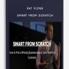 Smart From Scratch from Pat Flynn