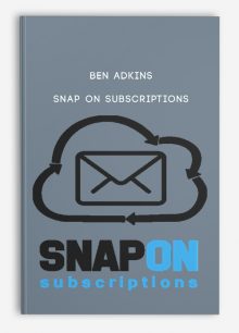 Snap on Subscriptions from Ben Adkins