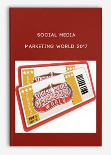 Social Media Marketing World 2017