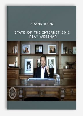 State Of The Internet 2012 “RIA” Webinar from Frank Kern