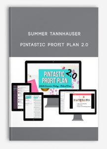 Summer Tannhauser – Pintastic Profit Plan 2.0