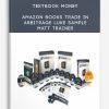 Textbook Money - Amazon Books Trade In Arbitrage from Luke Sample & Matt Trainer