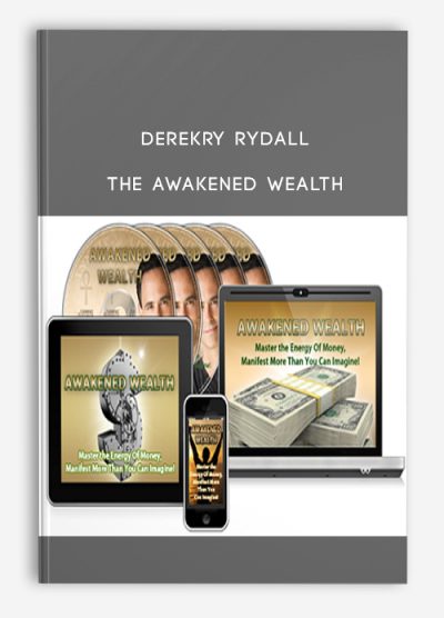 The Awakened Wealth from Derekry Rydall