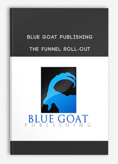 The Funnel Roll-Out from Blue Goat Publishing