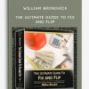 The Ultimate Guide To Fix and Flip from William Bronchick