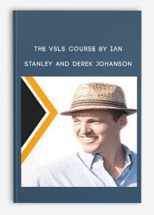 The VSLs Course from Ian Stanley And Derek Johanson