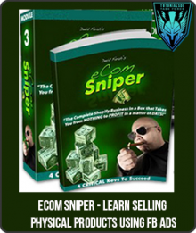 Learn Selling Physical Products Using FB Ads from eCom Sniper