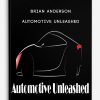 Brian Anderson – Automotive Unleashed