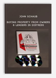 Buying Property From Owners & Lenders in Distress from John Schaub