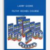 Filthy Riches Course from Larry Goins