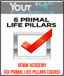 REWW Academy - Six Primal Life Pillars Course