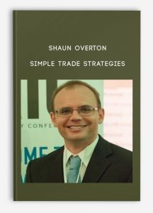 Shaun Overton – Simple Trade Strategies