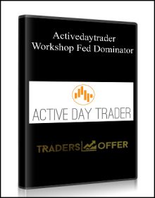 Workshop: Fed Dominator from Activedaytrader