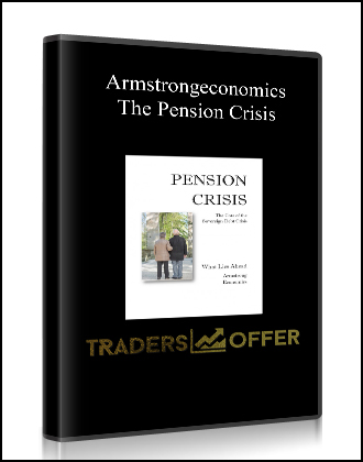 Armstrongeconomics – The Pension Crisis