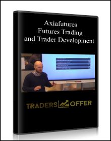 Futures Trading and Trader Development from Axiafutures