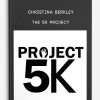 Christina Berkley – The 5K Project