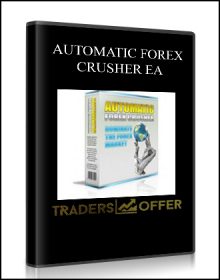 AUTOMATIC FOREX CRUSHER EA