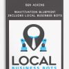 Ben Adkins – Reactivation Blueprint – Includes Local Business Bots