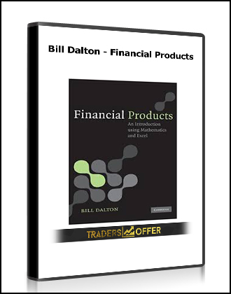 Bill Dalton - Financial Products