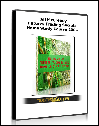 Bill McCready - Futures Trading Secrets Home Study Course 2004