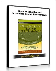 Brett N.Steenbarger - Enhancing Trader Performance