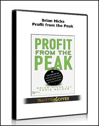 Brian Hicks - Profit from the Peak