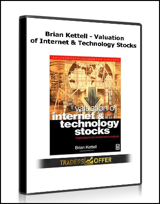 Brian Kettell - Valuation of Internet & Technology Stocks