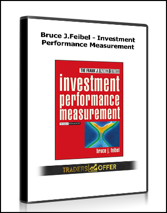 Bruce J.Feibel - Investment Performance Measurement