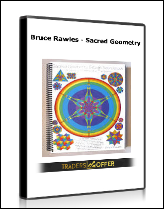 Bruce Rawles - Sacred Geometry