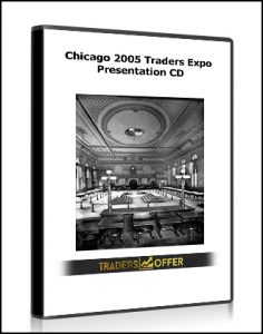 Chicago 2005 Traders Expo Presentation CD