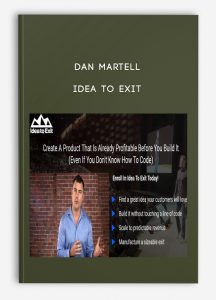 Dan Martell – Idea To Exit