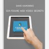 Dave Kaminski – Six-Figure Web Video Secrets