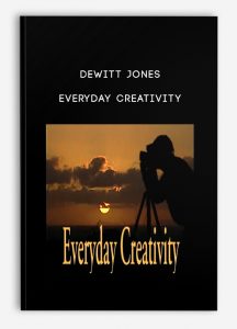 Dewitt Jones – Everyday Creativity