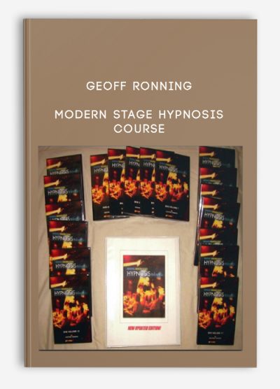 Geoff Ronning – Modern Stage Hypnosis Course