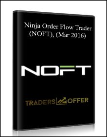  Ninja Order Flow Trader (NOFT), (Mar 2016)