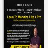 ProMonetizer Monetization Lab + BONUS from Ricco Davis