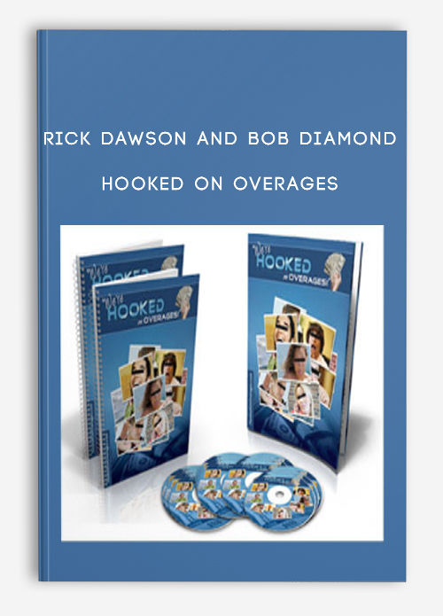 Rick Dawson and Bob Diamond – Hooked on Overages