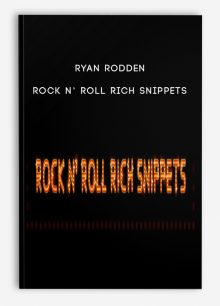 Ryan Rodden – Rock N’ Roll Rich Snippets