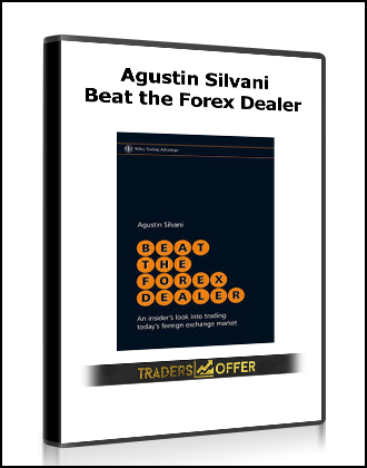 Agustin Silvani - Beat the Forex Dealer