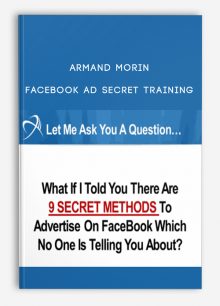 Armand Morin - Facebook Ad Secret Training