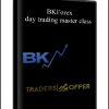 BKForex - day trading master class