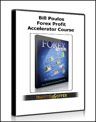 Bill Poulos - Forex Profit Accelerator Course