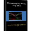 Boomerang Day Trader (Sep 2014)