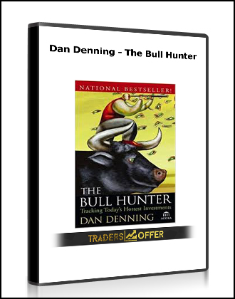 Dan Denning - The Bull Hunter